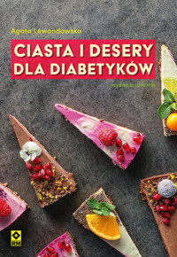 Ciasta i desery dla diabetyków - Agata Lewandowska - ebook + książka