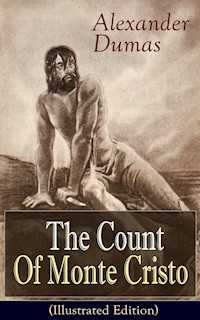 The Count Of Monte Cristo (Illustrated Edition) - Alexandre Dumas - ebook