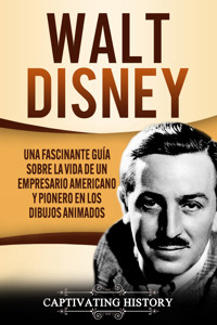 Walt Disney - Captivating History - ebook
