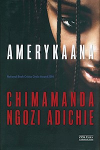 Amerykaana - Chimamanda Ngozi Adichie - książka