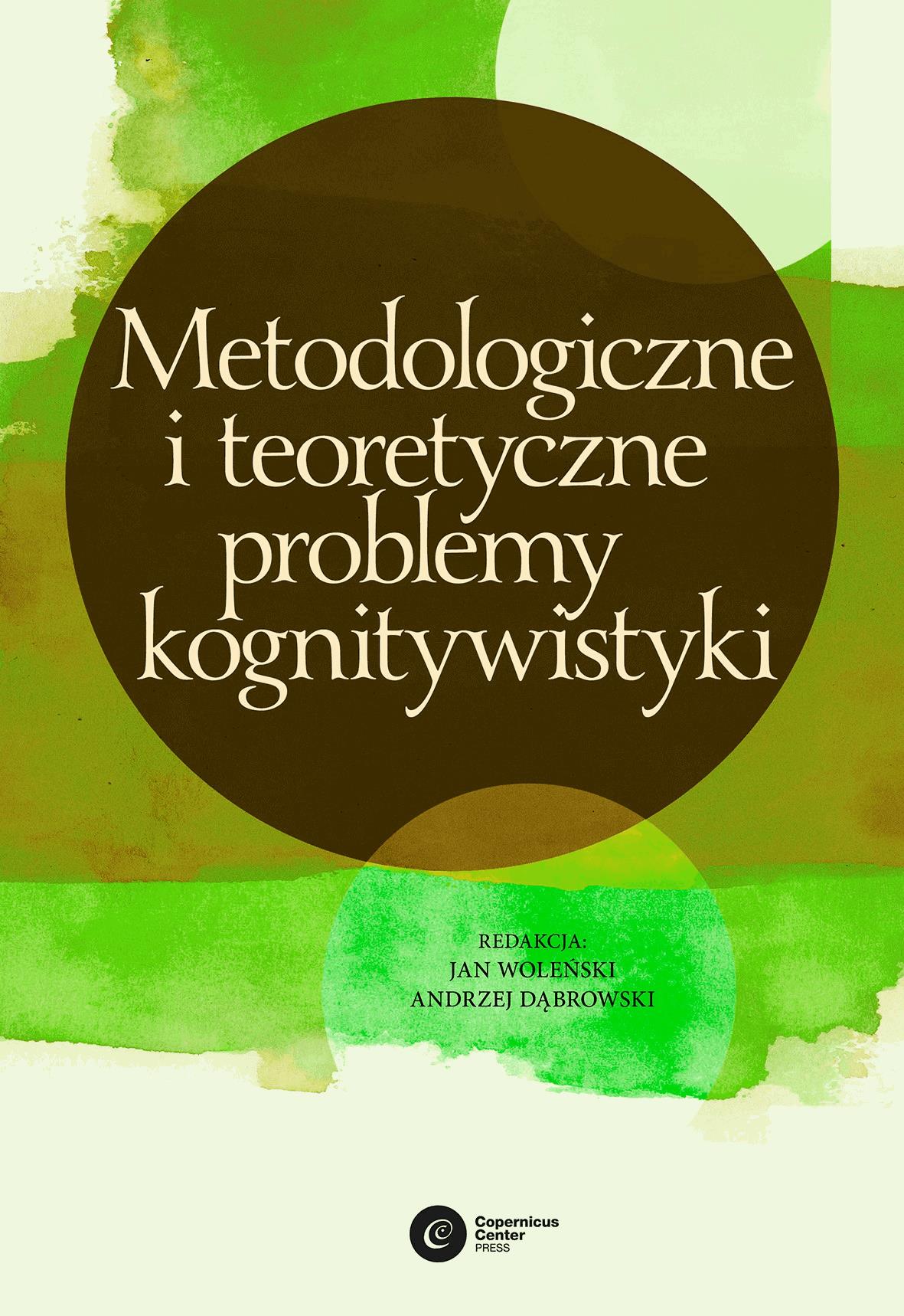 Okładka:Metodologiczne i teoretyczne problemy kognitywistyki 