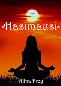 "Hasimausi" - Alina Frey - ebook