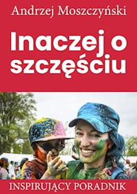 Inaczej o szczęściu - Andrzej Moszczyński - audiobook + książka