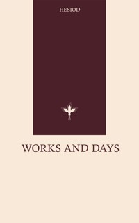 Works and Days - Hesiod - ebook