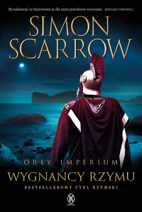 Orły imperium. Wygnańcy Rzymu - Simon Scarrow - ebook
