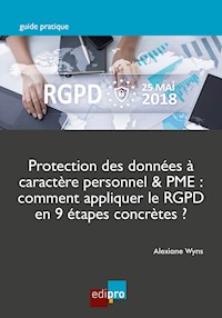 Protection des données à caractère personnel & PME - Alexiane Wyns - ebook