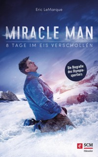 Miracle Man - Eric LeMarque - ebook