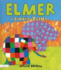 Elmer i ciocia Zelda - McKee David - ebook + książka