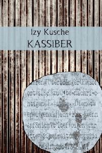 Kassiber - Izy Kusche - ebook