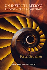 Un instante eterno - Pascal Bruckner - ebook