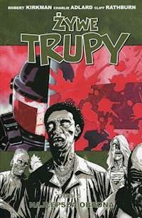 Żywe trupy Tom 5 Najlepsza obrona - Robert Kirkman - książka