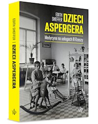 Dzieci Aspergera - Edith Sheffer - ebook + audiobook + książka