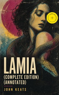 Lamia (Complete Edition) (Annotated) - John Keats - ebook