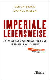 Imperiale Lebensweise - Ulrich Brand - ebook
