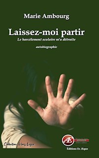 Laissez-moi partir - Marie Ambourg - ebook