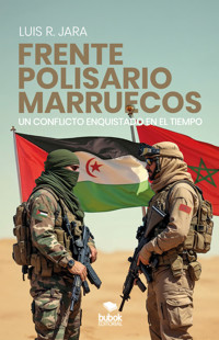 Frente Polisario-Marruecos - Luis R. Jara - ebook