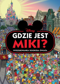 Gdzie jest Miki? Wyszukiwanka dookoła Świata. Disney - Drage Emma - książka