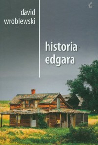 Historia Edgara - Wroblewski David - ebook + książka