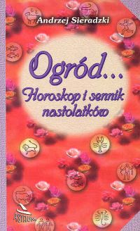 Ogród... - Andrzej Sieradzki - książka
