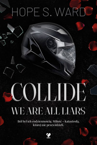 Collide. We Are All Liars - Hope S. Ward - ebook + audiobook