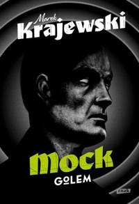 Mock. Golem - Marek Krajewski - ebook + audiobook + książka