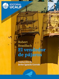 El vendedor de pájaros - Robert Brasillach - ebook