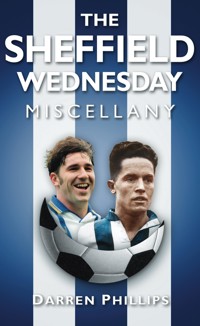 The Sheffield Wednesday Miscellany - Darren Phillips - ebook