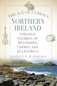 The A-Z of Curious Northern Ireland - Doreen McBride - ebook