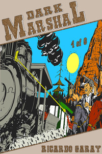 Comics 36 - Dark Marshal 4 - Ricardo Garay - ebook