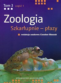 Zoologia Tom 3 Część 1 Szkarłupnie - płazy -  - książka