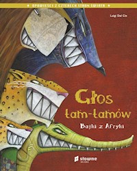 Głos tam-tamów Bajki z Afryki - Cin Luigi Dal - książka