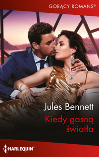 Gorący Romans 9/Kiedy gasną światła - Jules Bennett - książka