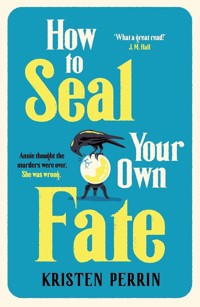How To Seal Your Own Fate - Perrin Kristen - książka
