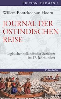 Die Reise des Kapitäns Bontekoe - Willem Ysbrandszoon Bontekoe  van Hoorn - ebook