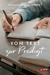Vom Text zur Predigt - Wolfgang Klippert - ebook