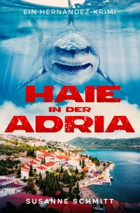 Haie in der Adria - Susanne Schmitt - ebook