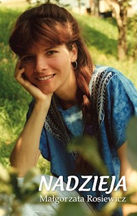 Nadzieja - Rosiewicz Małgorzata - książka