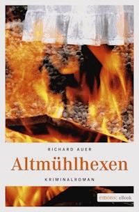 Altmühlhexen - Richard Auer - ebook
