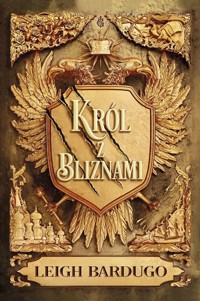 Król z bliznami Tom 1 - Leigh Bardugo - książka