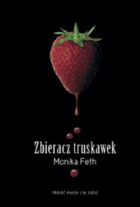 Zbieracz truskawek - Monika Feth - ebook