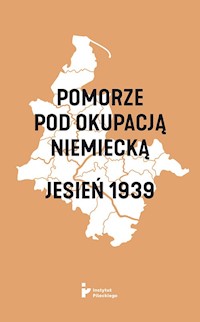 Pomorze pod okupacją niemiecką Jesień 1939 -  - książka