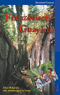Französisch-Guayana - Bernhard Conrad - ebook
