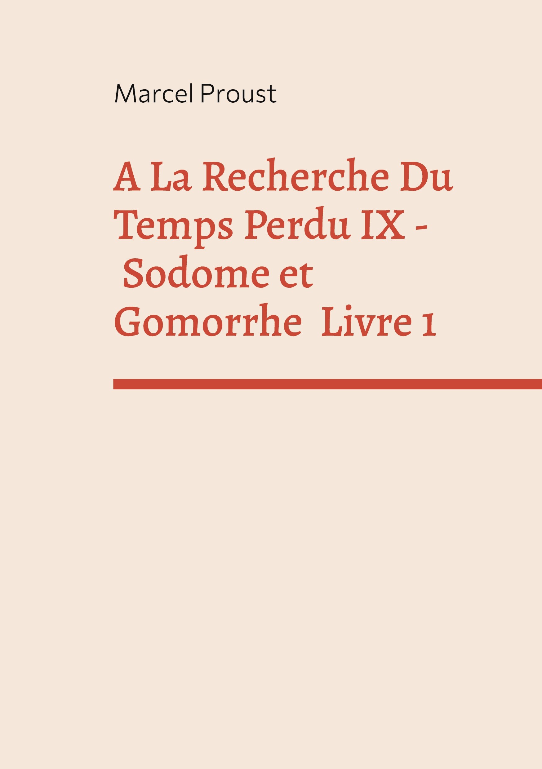 A La Recherche Du Temps Perdu IX
