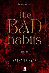 The Bad Habits. Seria Devil. Tom 1 - Nathalie Hyde - ebook + audiobook + książka