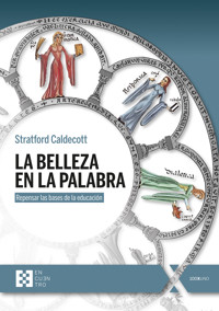 La Belleza en la Palabra - Stratford Caldecott - ebook