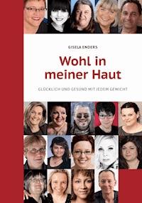 Wohl in meiner Haut - Gisela Enders - ebook