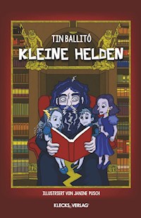 Kleine Helden - Tin Ballitó - ebook