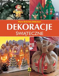 Dekoracje świąteczne - Enderlen-Debuisson Marie - książka