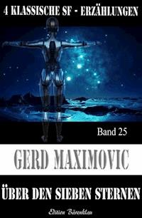 Über den sieben Sternen - Gerd Maximovic - ebook