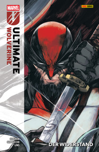 ULTIMATE WOLVERINE 2 - DER WIDERSTAND - Chris Condon - ebook